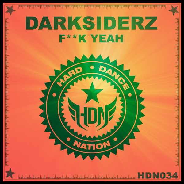 Darksiderz - Fuck Yeah!