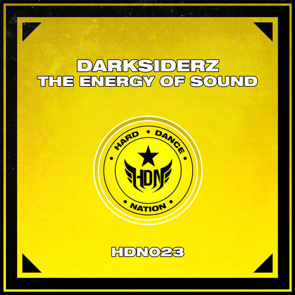 Darksiderz - The Energy Of Sound