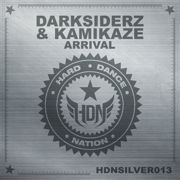 Darksiderz & Kamikaze - Arrival