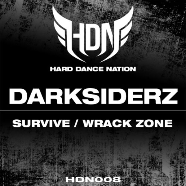 Darksiderz - Survive / Wrack Zone
