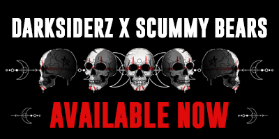 Darksiderz X Scummy Bears Merch Available Now!