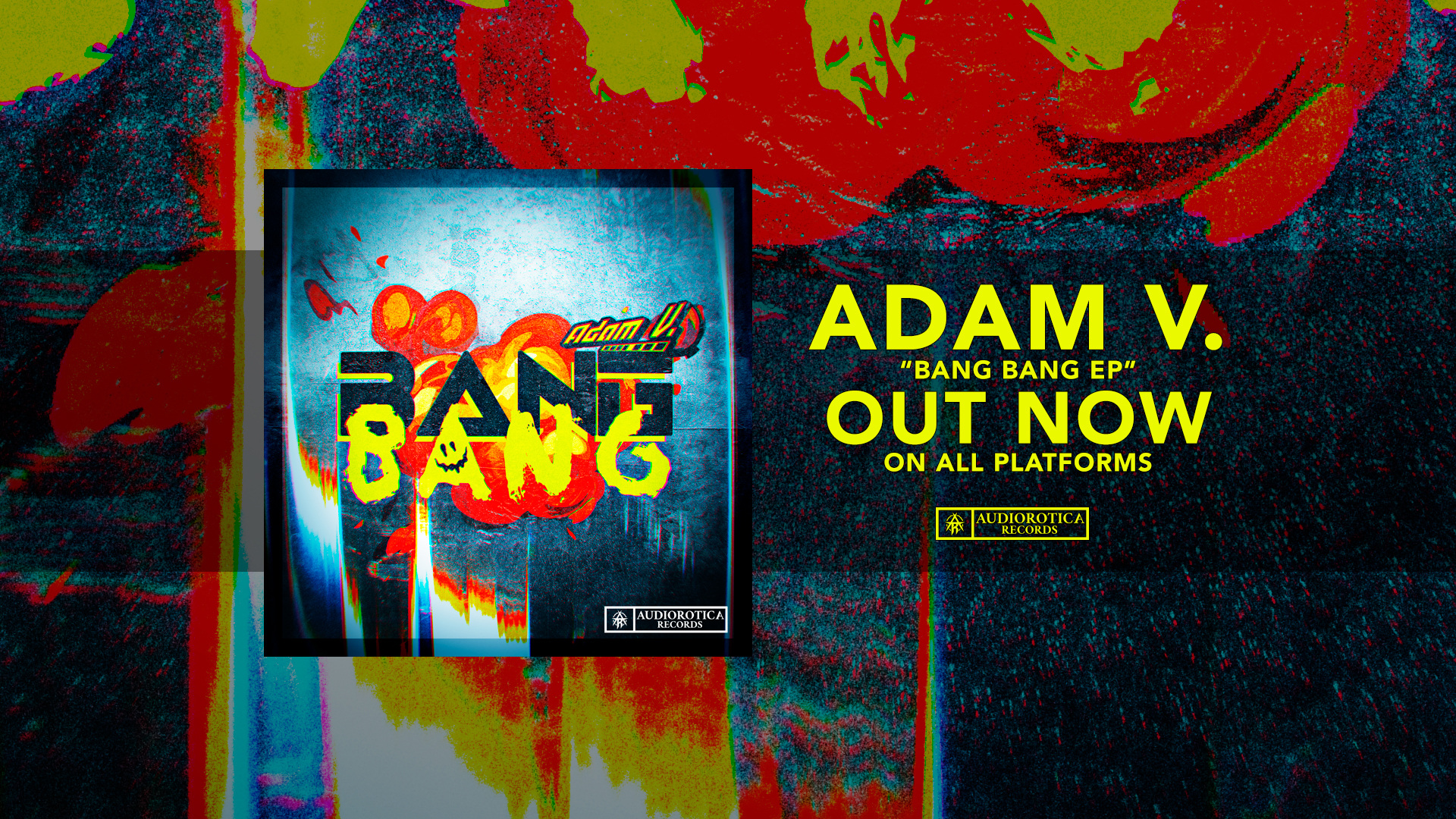 Adam V. – BANG BANG (Darksiderz x CGK Remix) Out Now!