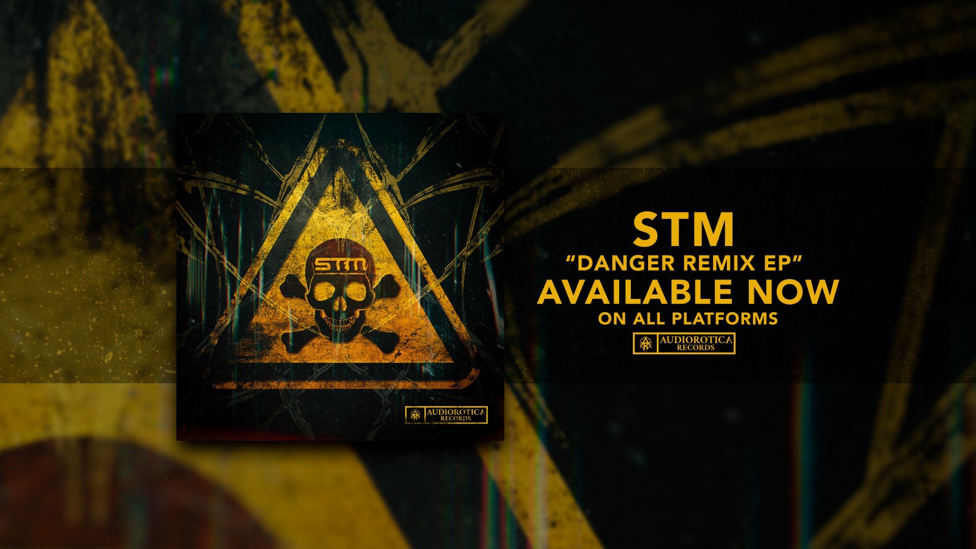 STM - Danger (Darksiderz & CGK Remix) Out Now!